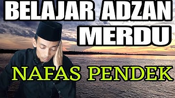 BELAJAR ! adzan merdu nafas pendek || adzan paling merdu ✓✓ألحان الأذان للصلاة