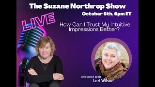 How Can I Trust My Intuitive Impressions Better? With Lori Wison