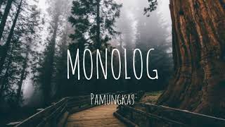 Pamungkas - Monolog (lyrics)