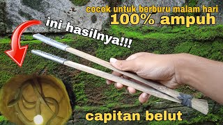 CARA MEMBUAT CAPITAN BELUT, COCOK UNTUK BERBURU MALAM HARI‼️