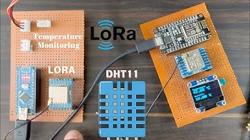 LoRa SX1278/76 & Arduino Transmitter Receiver | Send DHT11 Sensor Data Wirelessly