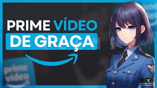 Como ter Prime vídeo grátis 2024