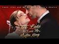 Too Late to Love Me, Mafia King #drama  #shortmax