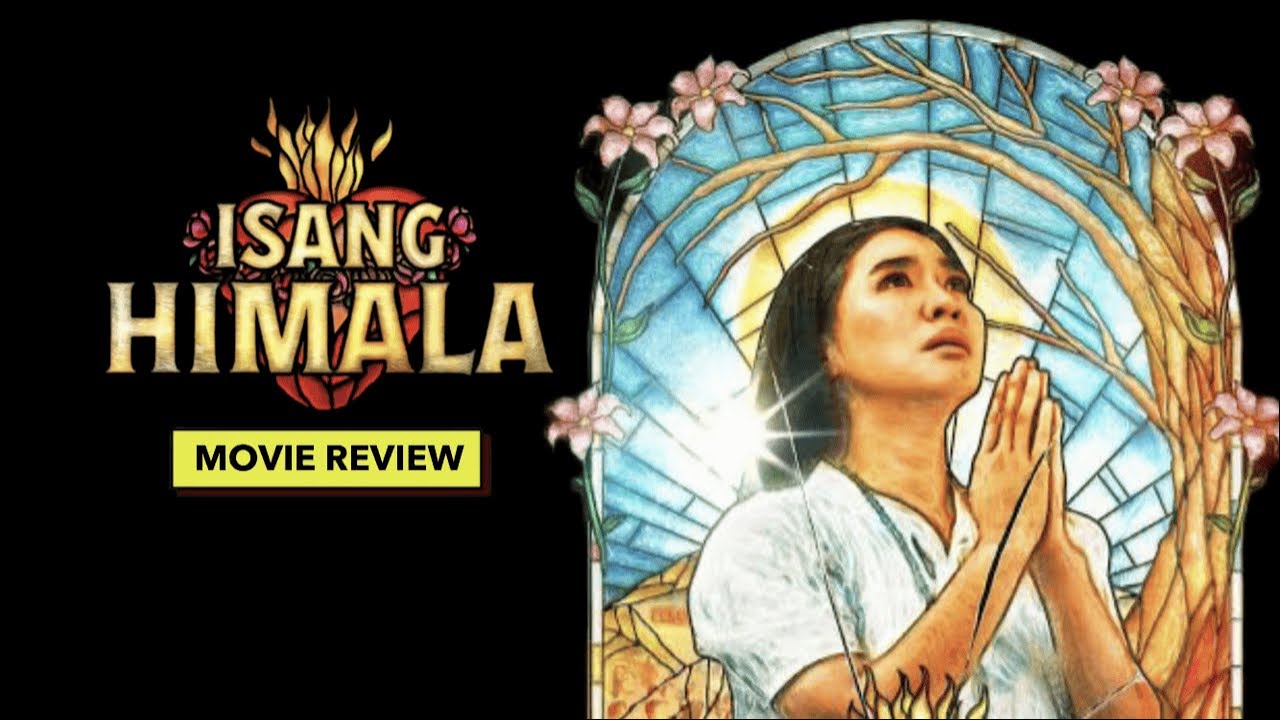 Isang Himala | Movie Review!