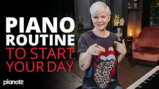 Piano Practice Routine To Start Your Day  (Beginner Lesson)