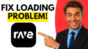 How To Fix Rave App Loading Problem (UPDATED 2026)
