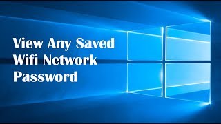 Recover Saved Wifi Password in Windows 10 in 1 minute screenshot 3