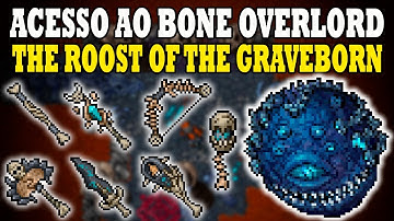 TUTORIAL THE ROOST OF THE GRAVEBORN QUEST, ACESSO AO BOSS BONE OVERLORD E OUTROS QUATRO...