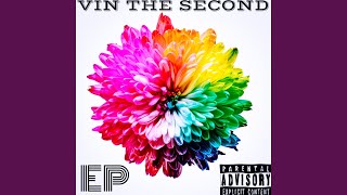 Miniatura de vídeo de "Vin The Second - 2 Day"