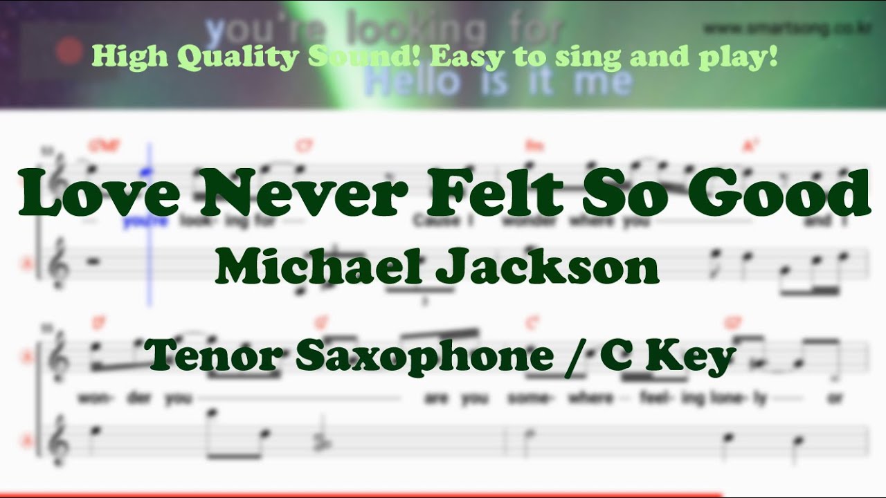 Love Never Felt So Good Michael Jackson (Tenor/Soprano Saxophone