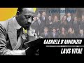 Gabriele d'Annunzio Laus vitae, Lorenzo Donati - Coro Gamut Pescara