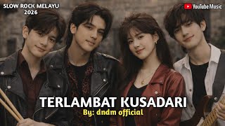 Terlambat Kusadari lagu Sedih Menyayat Hati lagu Pop Minang  Slow Rock Melayu Terbaru 2026 