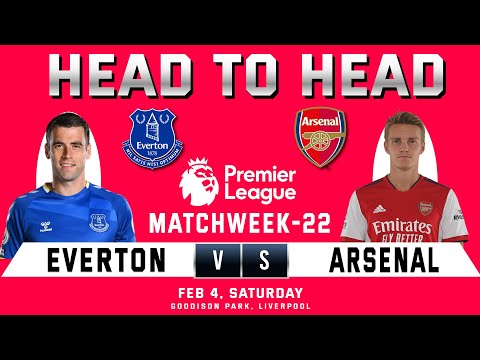 EVERTON vs ARSENAL | Head to Head Stats | Matchweek- 22 | EVE vs ARS | Premier League