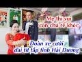 Chú rể khóc còn mẹ thì vui; Đoàn xe cưới dài tít tắp tỉnh Hải Dương; Minh Tiến, Nhật Lệ