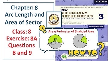Exercise 8A Question 8, 9 – (Circles/Perimeters)  Complete solution – APS Math Class 8.