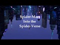 Spider-Man: Into the Spider-Verse (Soundtrack Suite by Avalyn)