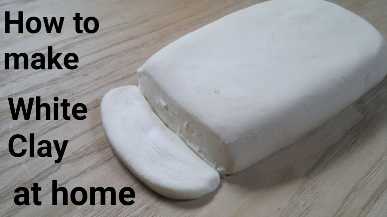 how to make white clay at home