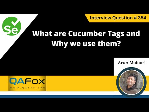 What Are Cucumber Tags and Why We Use them (Selenium Interview Question #354)