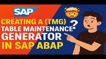 Creating a (TMG) Table Maintenance Generator in SAP ABAP