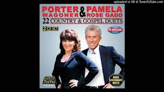 WHEN T LAY MY BURDENS DOWN---PORTER WAGONER &amp; PAM GADD