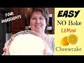 No Bake Lemon Cheesecake Recipe With Sweetened Condensed Milk  | DELICIOUS & SIMPLE!!! 🍋