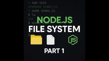 Node.js File System (fs) Module Explained | Part 1 | Web Development Series