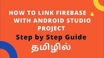 How to Add Firebase to your Android project
