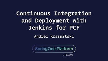 Continuous Integration and Deployment with Jenkins for PCF - Andrei Krasnitski, Altoros