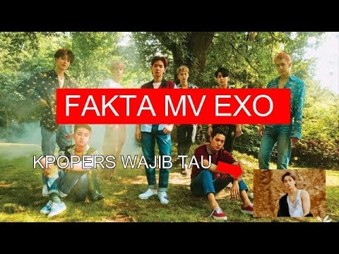 FAKTA DIBALIK MV EXO YANG POPULER