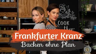 FRANKFURTER KRANZ I Doro und Mira backen gegeneinander I Presenterchallenge #1 by BakeClub 17,857 views 3 years ago 19 minutes