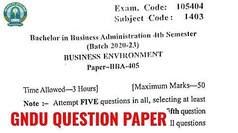 Gndu BBA 4th Semester Business Environment Question Paper | BBA 4th Semester Question Paper