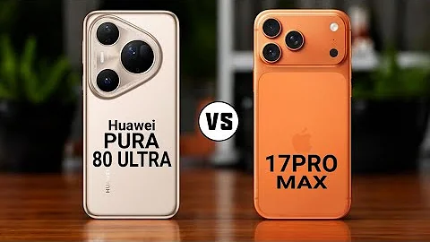 Huawei Pura 80 Ultra vs iPhone 17 Pro Max