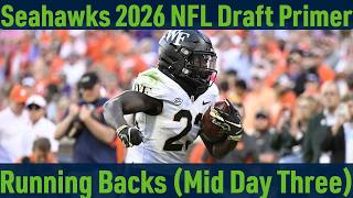 Seahawks 2026 NFL Draft Primer: Mid Day Three Running Backs (Seth McGowan, Kaelon Black, more)
