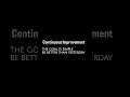 Continuous Improvement