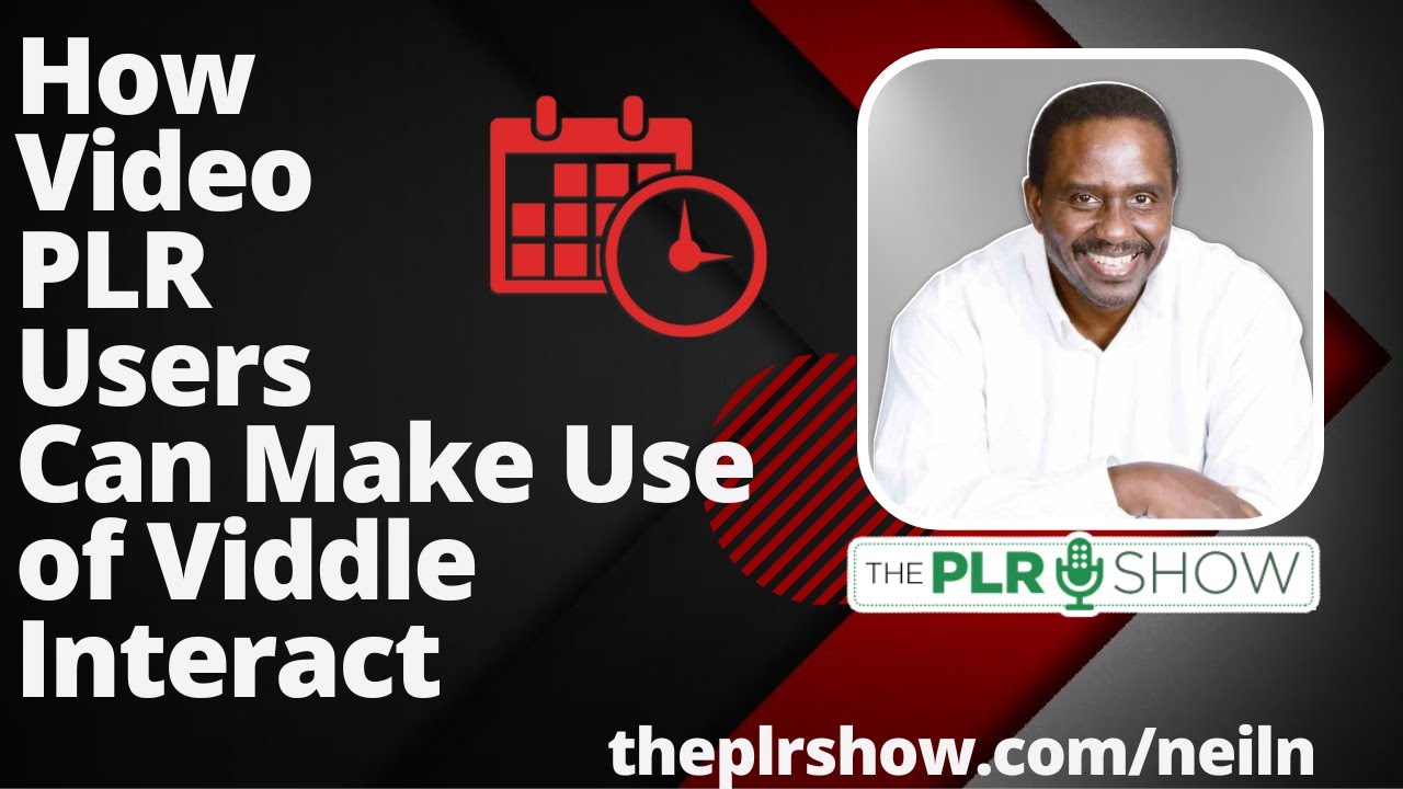 Video PLR and Viddle Interact From Neil Napier