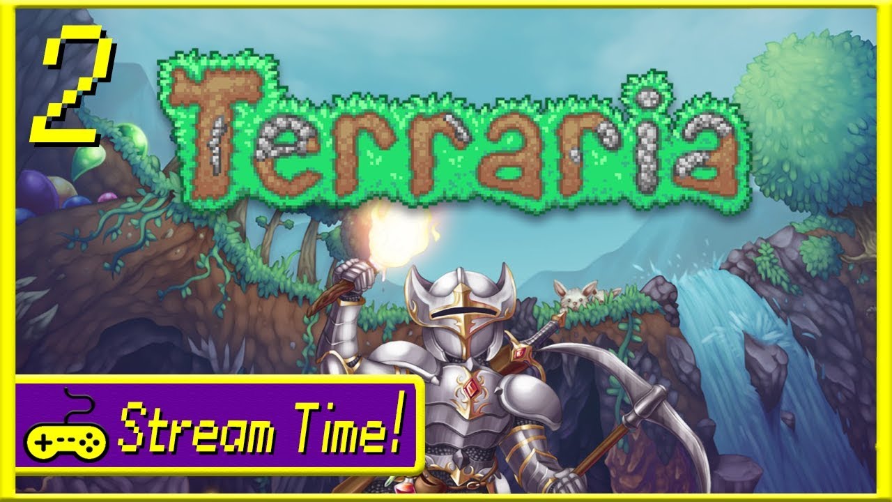 Stream Time! - Terraria [Part 2]