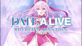 Date A Live Rio Reincarnation Opening but better