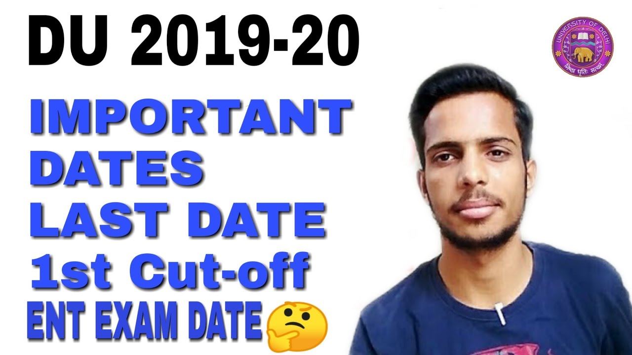 All Important Date For DU Admission Session 2019-20 || DELHI UNIVERSITY ADMISSION ||CLUSTERcareer