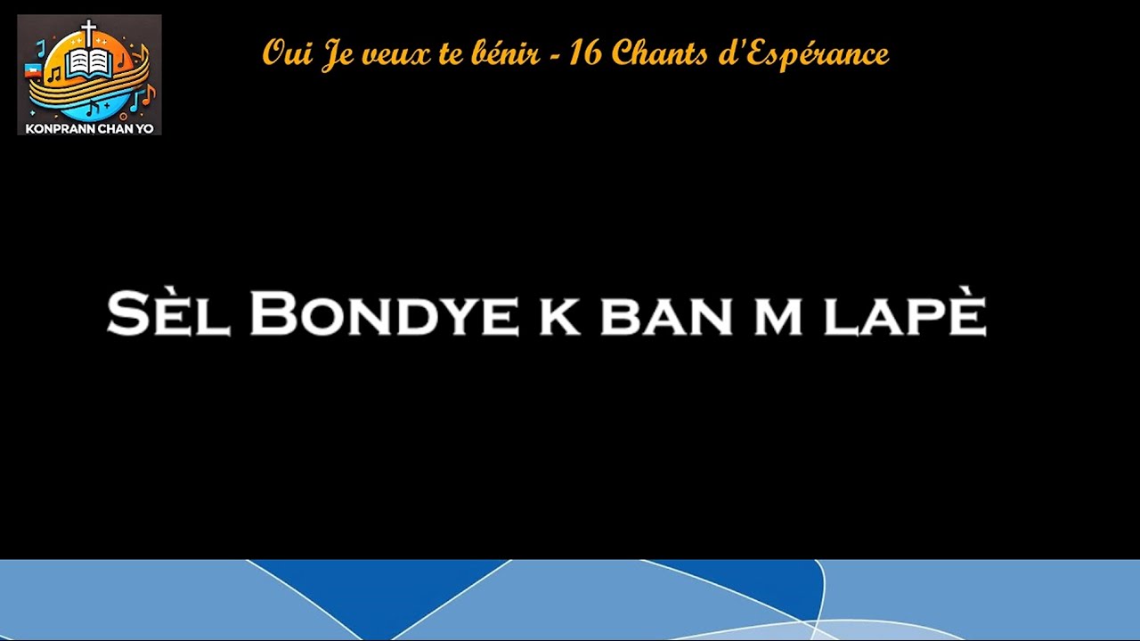 Oui Je Veux Te Benir Vesyon Kreyol Haiti YouTube Oui je veux te benir vesyon kreyol haiti youtube