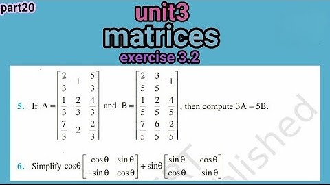 One Shot Ex 3.2 Class12 | Matrices | Class 12 One Shot Ex 3.2 Math | Ex 3.2 Class 12 Math(2023)