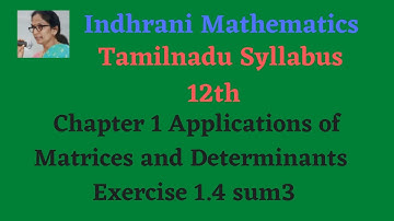 TN 12th Chapter 1 Matrices and Determinants  Exercise 1.4 sum 3
