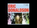 Eric Donaldson - Never on a Sunday