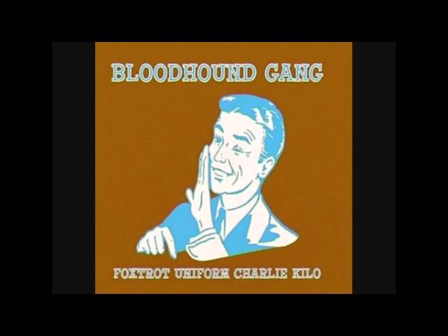 Foxtrot Uniform Charlie Kilo - The M.I.K.E. Mix - song and lyrics by  Bloodhound Gang, M.I.K.E.