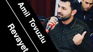 Amil Tovuzlu - Ibrətamiz Rəvayət Mütləq Dinlə 