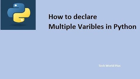 Declare Multiple variables in Python