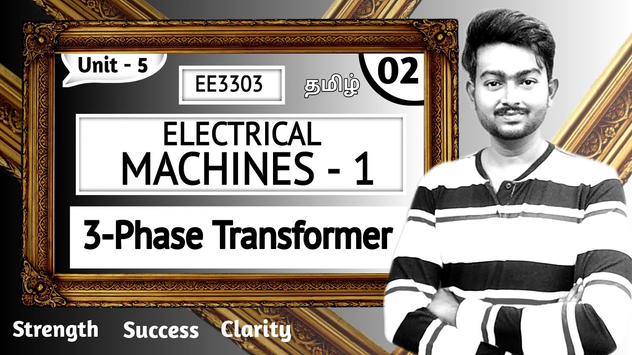 Three phase transformers in Tamil Connections types in Tamil EE3303