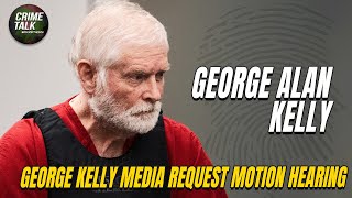 George Alan Kelly - Arizona Border Rancher Trial Media Request Motion Hearing Apr 8th, 2024