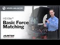 HD Elite™ Wheel Balancer: Basic Force Matching