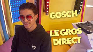 GOSCH / LE GROS DIRECT