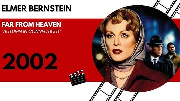 Elmer Bernstein - Far from heaven - Autumn in Connecticut